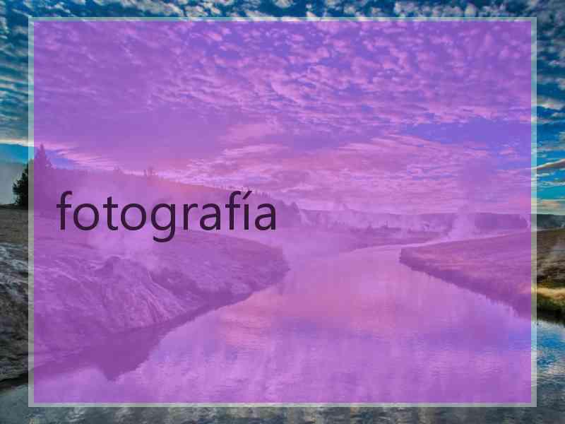 fotografía