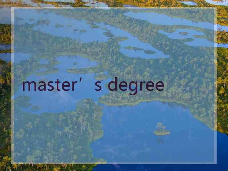 master’s degree